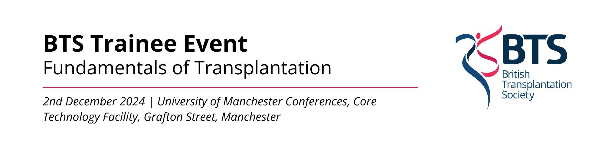 BTS Joint Trainee Event: 'Fundamentals of Transplant'